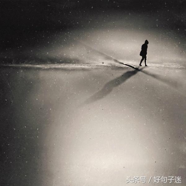 伤感有哲理的句子,每句话都让人深有感触!