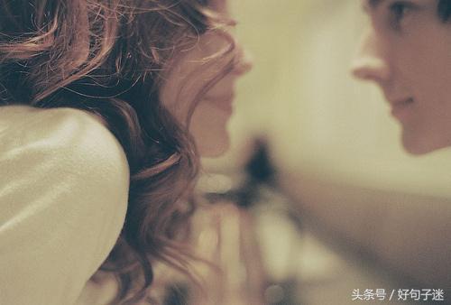 最能打动女人心的话，句句感人，适合男生告白！